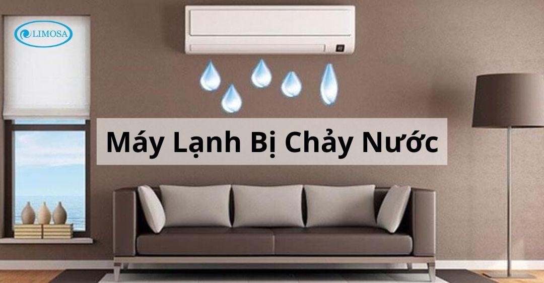 Máy Lạnh Bị Chảy Nước