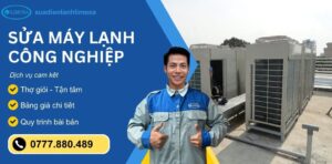 sửa máy lạnh công nghiệp