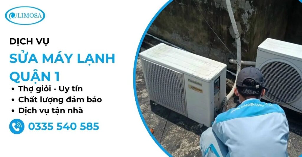 Sửa Máy Lạnh Quận 1 Sửa Tận Nhà Uy Tín Giá Rẻ Sửa máy lạnh quận 1