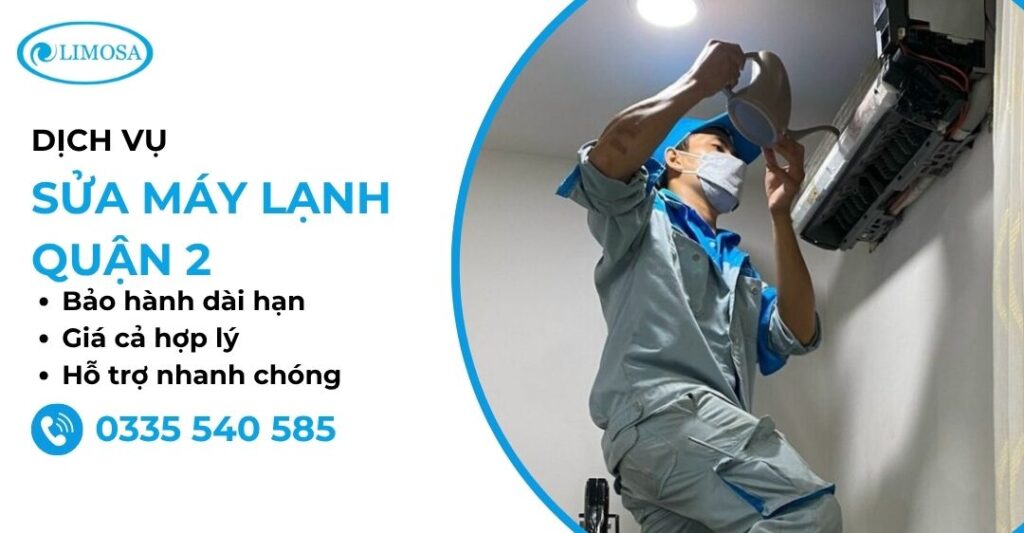 Dịch Vụ Sửa Máy Lạnh Quận 2 Thợ Sửa Uy Tín Giá Rẻ sua may lanh quan 2