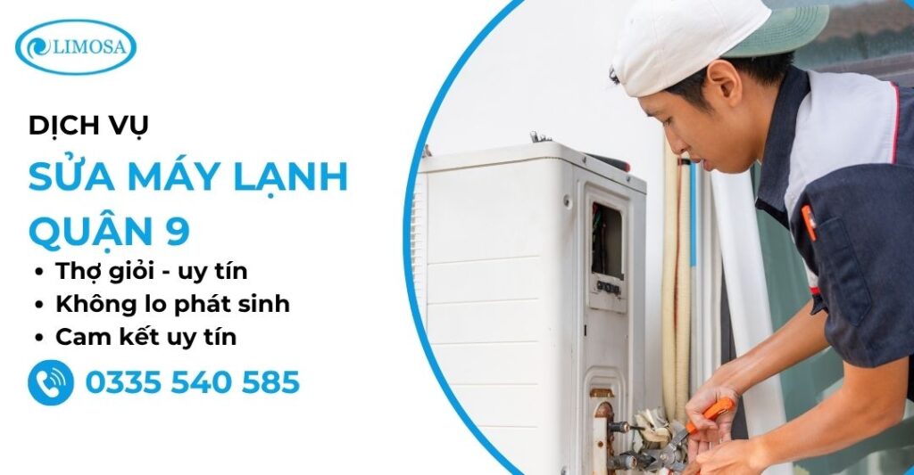 Sửa Máy Lạnh Quận 9 Tại Nhà Uy Tín Thợ Giỏi Sửa máy lạnh quận 9