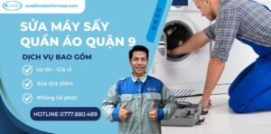 sửa máy sấy quần áo quận 9