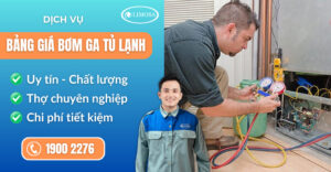 bảng giá bơm ga tủ lạnh suadienlanhlimosa