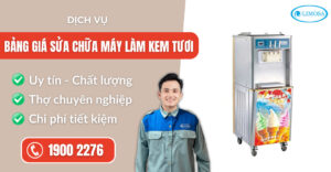 bảng giá sửa chữa máy làm kem tươi suadienlanhlimosa