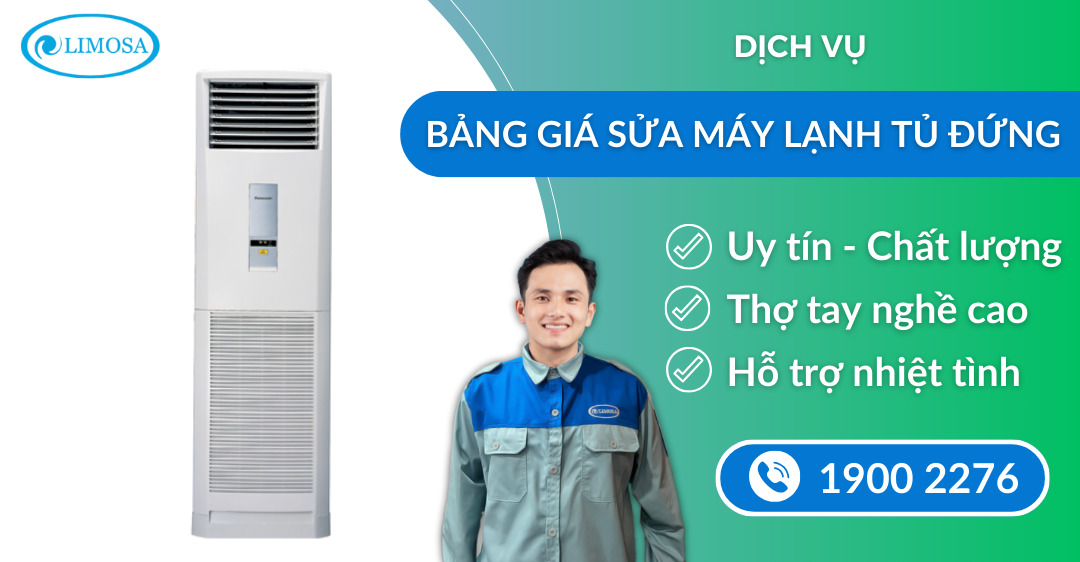 bảng giá sửa máy lạnh tủ đứng suadienlanhlimosa