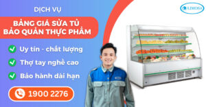 bảng giá sửa tủ bảo quản thực phẩm suadienlanhlimosa