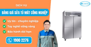 bảng giá sửa tủ mát công nghiệp suadienlanhlimosa