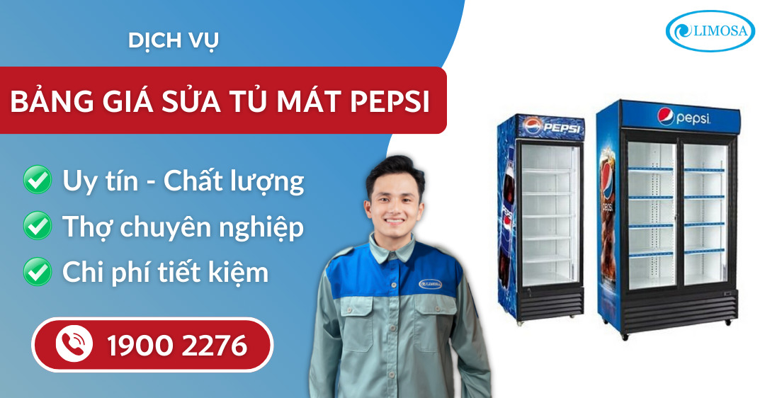 bảng giá sửa tủ mát Pepsi suadienlanhlimosa