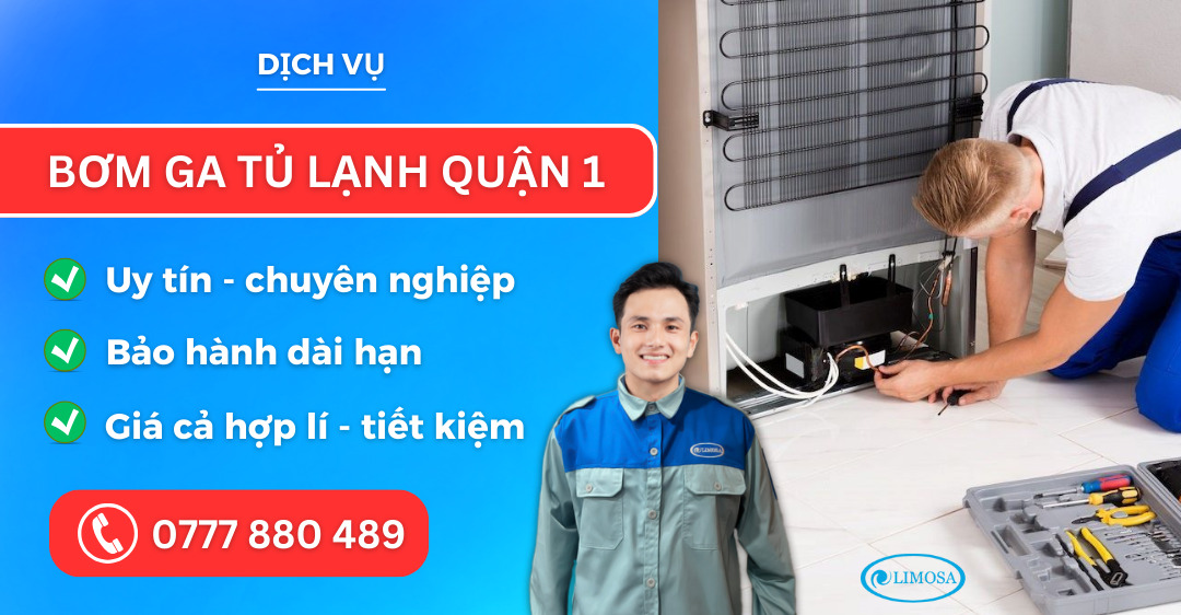 Bơm ga tủ lạnh quận 1 suadienlanhlimosa