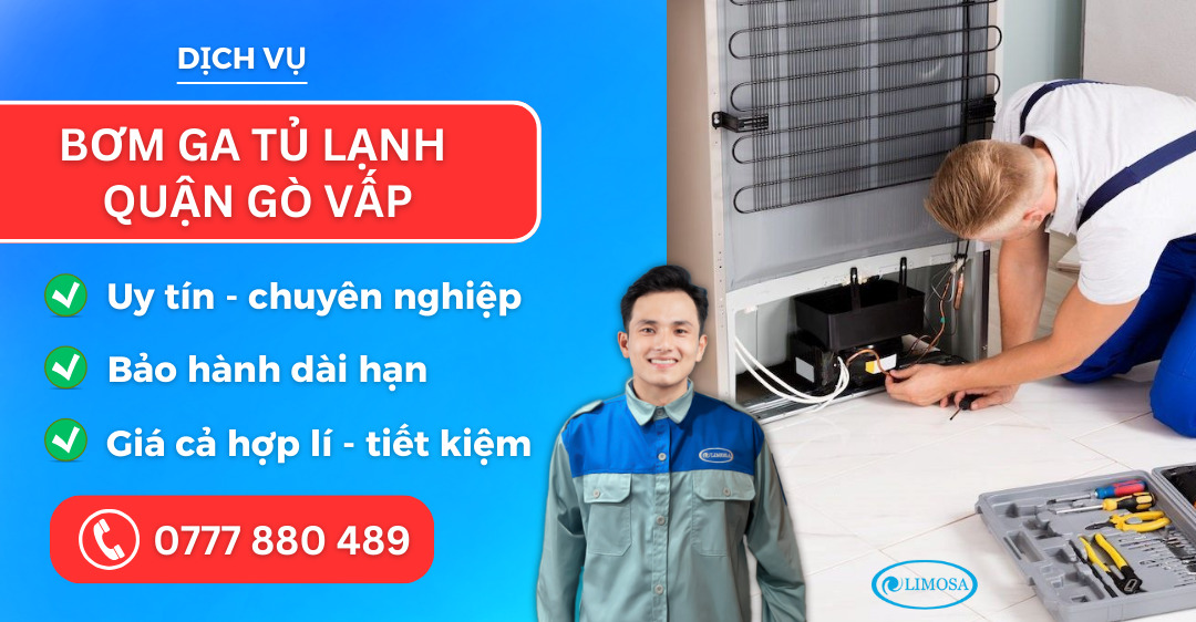 Bơm ga tủ lạnh quận Gò Vấp suadienlanhlimosa