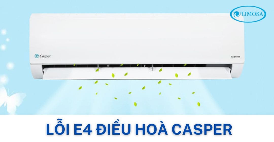 lỗi e4 điều hoà casper