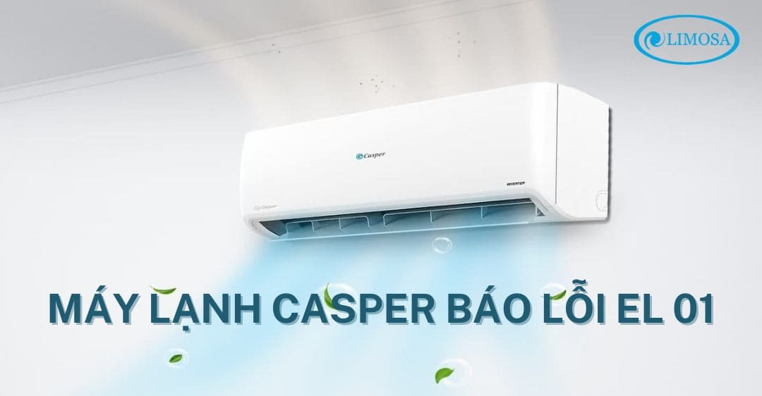 máy lạnh casper báo lỗi el 01