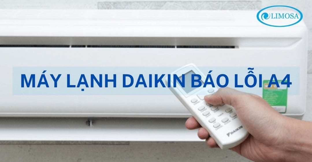 máy lạnh daikin báo lỗi a4