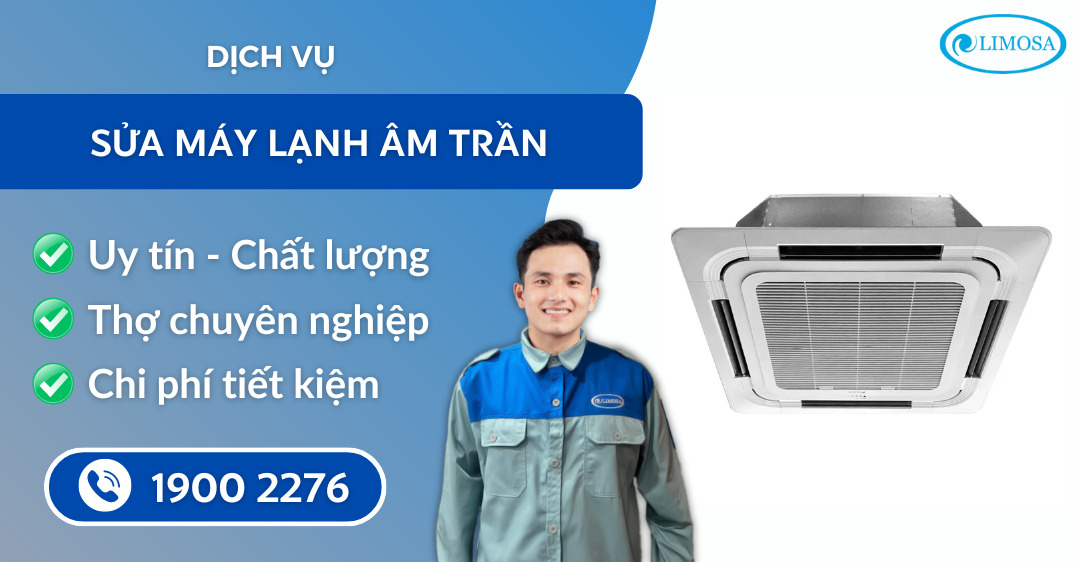 sửa máy lạnh âm trần suadienlanhlimosa