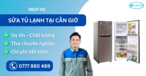 Sửa tủ lạnh tại Cần Giờ suadienlanhlimosa