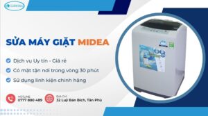 Sửa Máy Giặt Midea Giá Rẻ - Dịch vụ Uy Tín, Chuyên Nghiệp