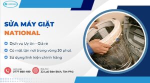 Sửa Máy Giặt National Tại Nhà - Dịch vụ Uy Tín, Giá Rẻ 24/7