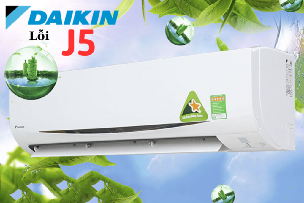 Lỗi j5 điều hòa Daikin