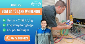 Bơm ga tủ lạnh Whirlpool suadienlanhlimosa