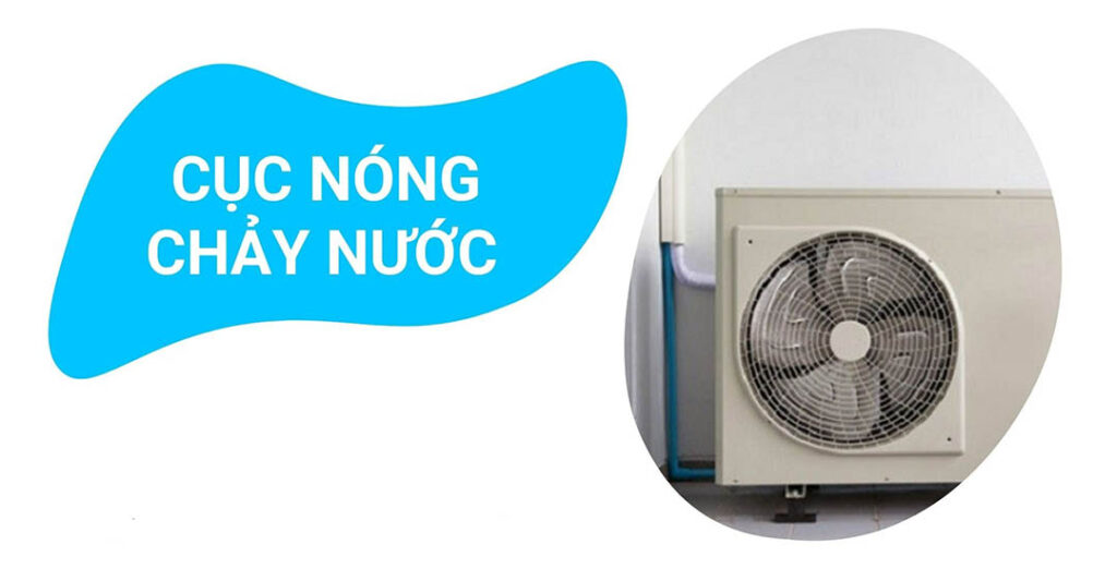 cục nóng máy lạnh chảy nước