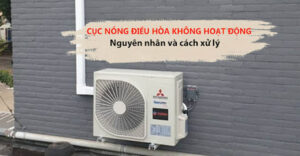 quạt cục nóng điều hòa không chạy