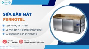 sửa bàn mát Furnotel