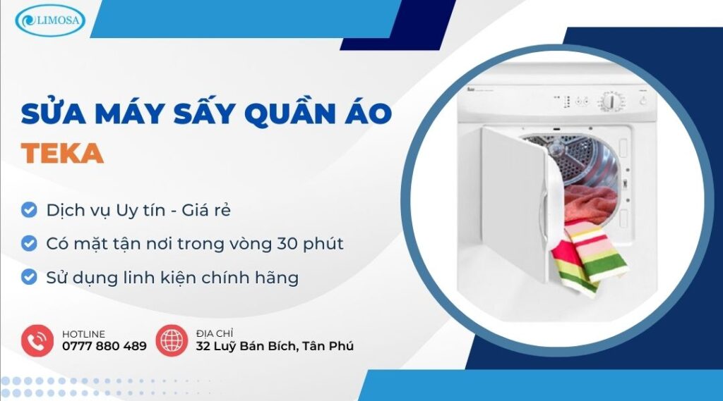 Sửa Máy Sấy Quần Áo Teka - Nơi Sửa Uy Tín, Giá Rẻ TPHCM sửa máy sấy quần áo Teka