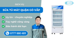 Sửa tủ mát quận Gò Vấp suadienlanhlimosa