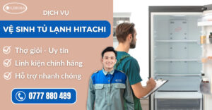 Vệ sinh tủ lạnh Hitachi suadienlanhlimosa