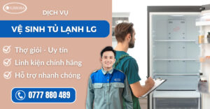 Vệ sinh tủ lạnh LG suadienlanhlimosa