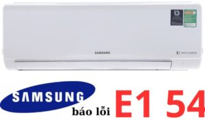 Lỗi e1 điều hòa samsung