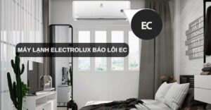 Mã lỗi máy lạnh electrolux ec