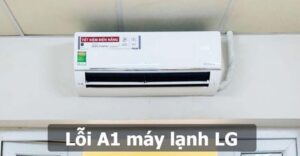 lỗi A1 điều hòa LG