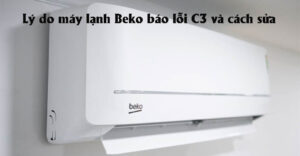 lỗi C3 điều hòa Beko