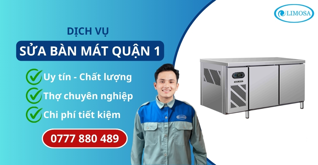 sửa bàn mát quận 1