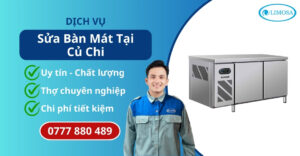 sửa bàn mát tại Củ Chi