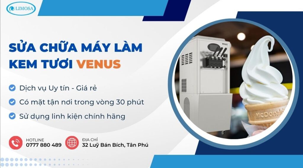 Sửa Chữa Máy Làm Kem Tươi Venus Giá Rẻ - Uy Tín Tại Nhà sửa chữa máy làm kem tươi Venus