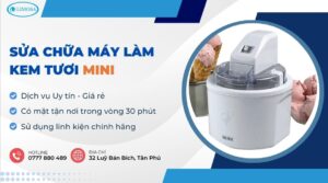 sửa chữa máy làm kem tươi mini