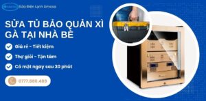 sửa tủ bảo quản xì gà tại Nhà Bè