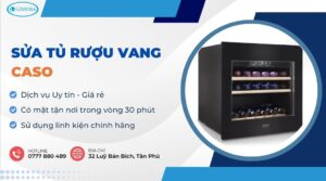 sửa tủ rượu vang Caso