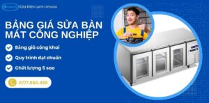 bảng giá sửa bàn mát công nghiệp