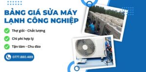 bảng giá sửa máy lạnh công nghiệp