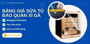 bảng giá sửa tủ bảo quản xì gà