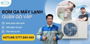 bơm gas máy lạnh quận Gò Vấp