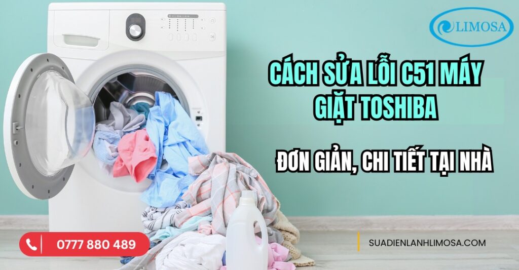 Cách Sửa Lỗi C51 Máy Giặt Toshiba Đơn Giản, Chi Tiết Tại Nhà Cách Sửa Lỗi C51 Máy Giặt Toshiba Đơn Giản, Chi Tiết Tại Nhà