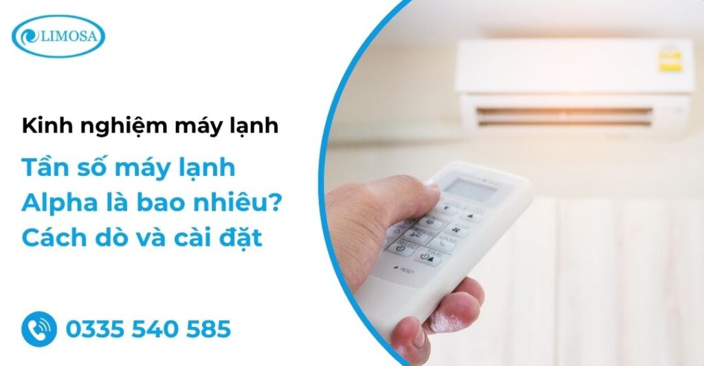 Tần số máy lạnh Alpha