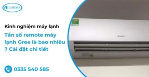 Tần số remote máy lạnh Gree